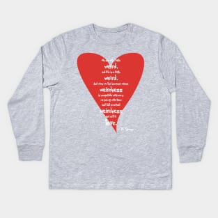 Love is Weird Kids Long Sleeve T-Shirt